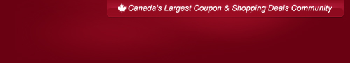 Canada's Largest Coupons and Shopping Deals Community Canadian Freebies, Shopping Barains, Contests and Coupons Canada