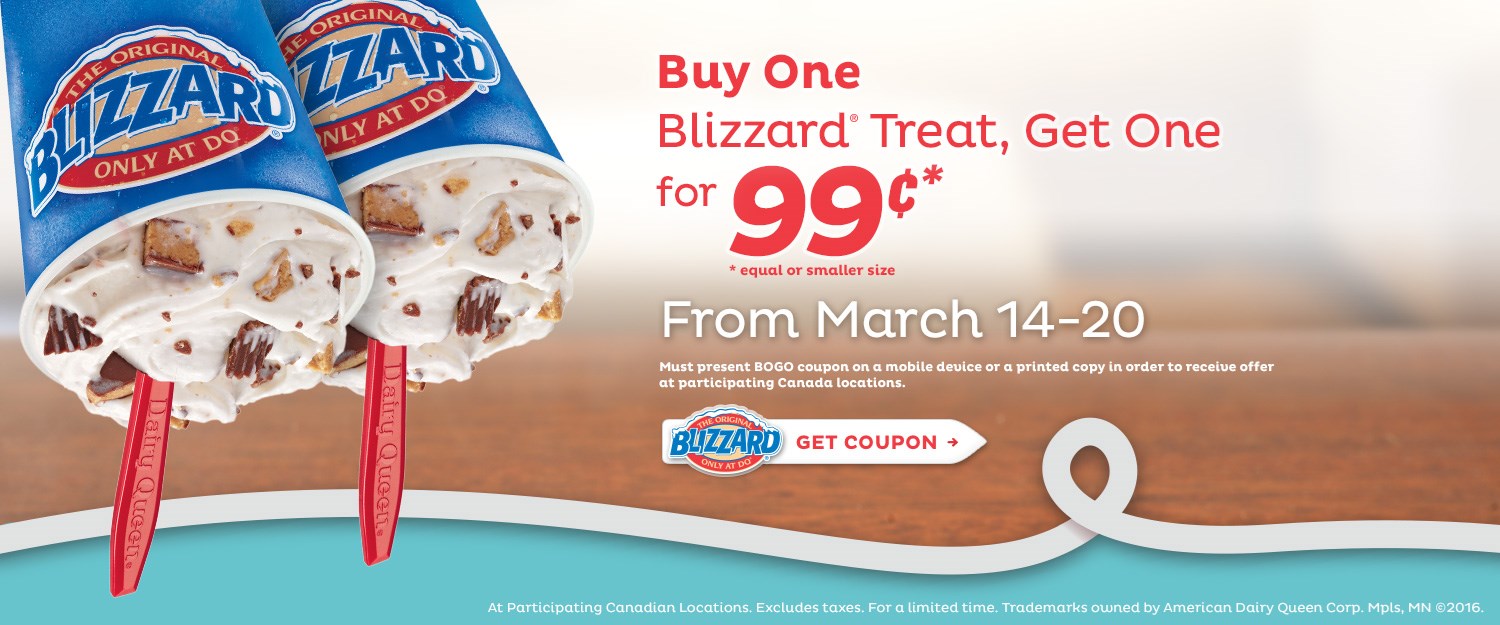 Dairy Queen Canada New Coupon Buy One Blizzard Treat, Get One for 0.