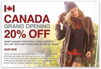Forever 21 Canada - Grand Opening 20% Off