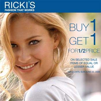 Rickiâ€™s Canada: Buy 1 Get 1 half Price