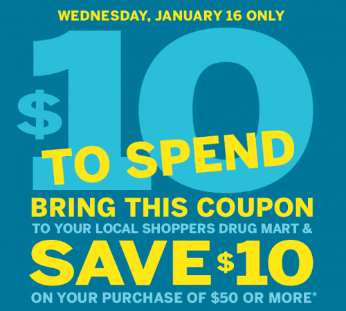 Shoppers Drug Mart $10 Off When You Spend $50+ Jannuary 16 *Printable ...