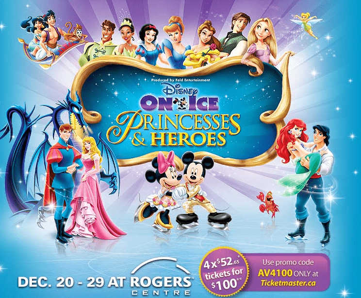 Disney on Ice Princesses & Heroes 4 Tickets for 100 Canadian