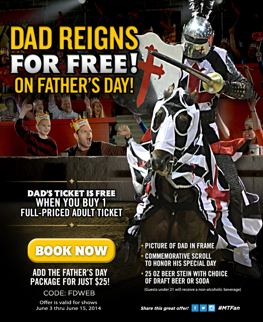 Medieval Times Canada Offer Dad's Admission is FREE through to Father