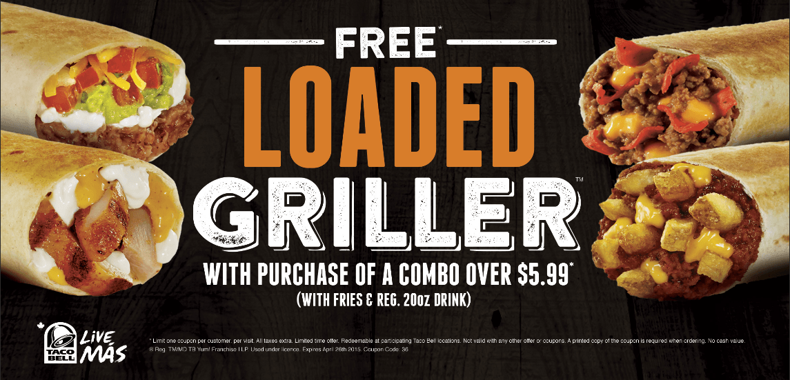 Taco Bell Canada Coupon Deal FREE Loaded Griller With the Purchase of