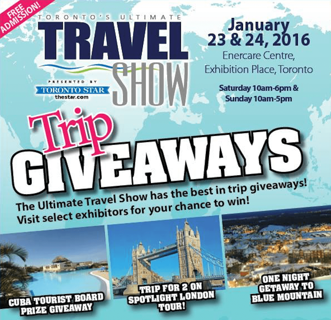 Toronto Travel Show *FREE Admission* This Weekend on January 23 & 24