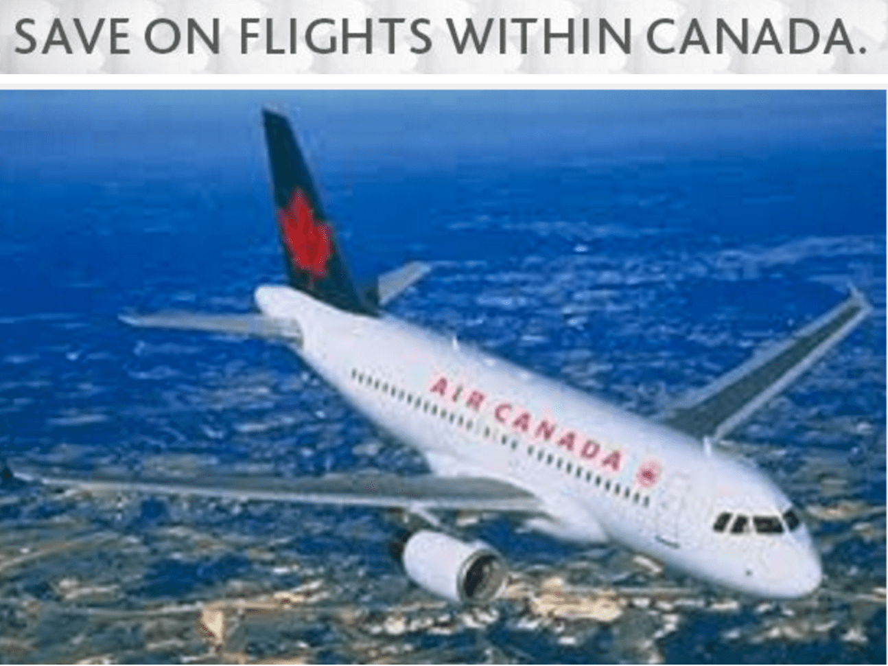 Air Canada Promotion: Save On Flights to Select