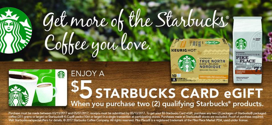 Starbucks Canada Gift Card Promotion: Get A $5 eGfit Card When You Purchase  Two Qualifying Products - Canadian Freebies, Coupons, Deals, Bargains,  Flyers, Contests Canada Canadian Freebies, Coupons, Deals, Bargains,  Flyers, Contests Canada