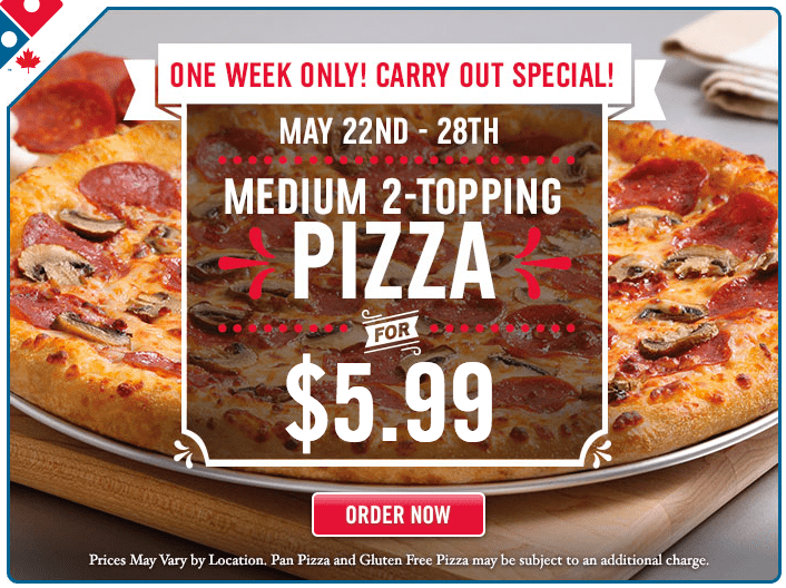 Domino’s Pizza Canada Carry Out Special Medium 2Topping Pizza for