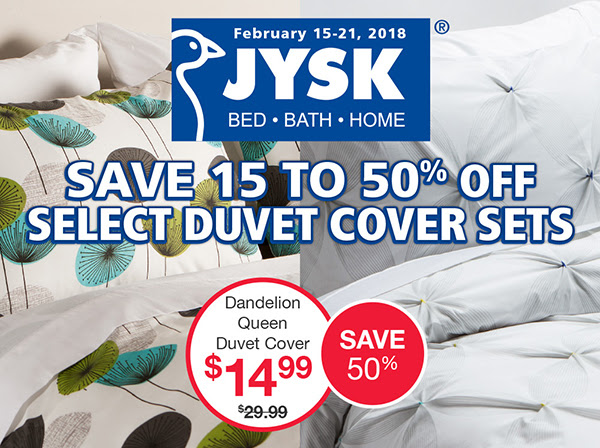 Jysk Canada Sale Save 15 To 50 Off Duvet Covers More