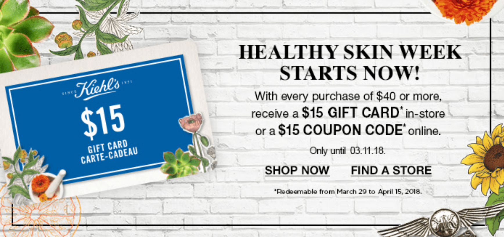 Healthy Skin Week Starts Now At Kiehl S Canada Receive A Free 15 Code With Every