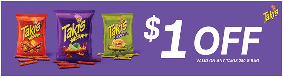 this time for $1 off the purchase of any 280g bag of Takis. 