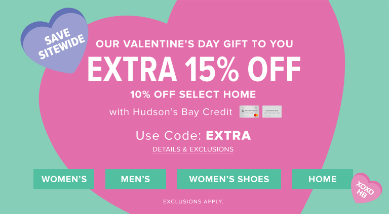 Hudson's Bay Canada Valentine's Day Sale: Extra 15% Off Using Promo Code +  BOGO 50% Off Levi's Jeans - Hot Canada Deals Hot Canada Deals