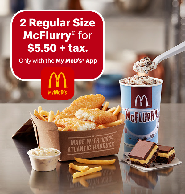 McDonald’s Canada Chocolate Nanaimo McFlurry 2 For $5.50 + Banana Mango ...