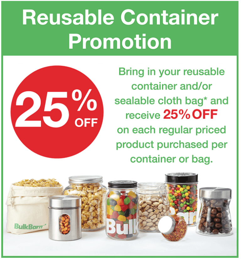 Bulk Barn Canada Promotion Save 25 Off on All Purchase with Reusable Container or Cloth Bag