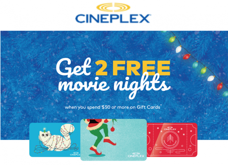 Cineplex Canada Holiday Promotion 2 FREE Movie Nights when you Spend