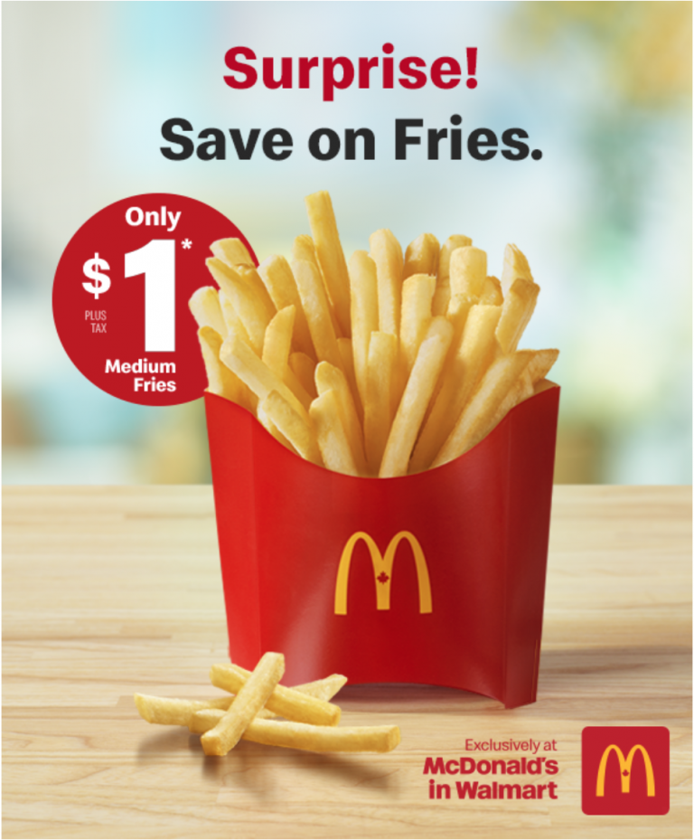 Mcdonald’s Canada Promotions: $1 Medium Fries At Mcdonald’s In Walmart 