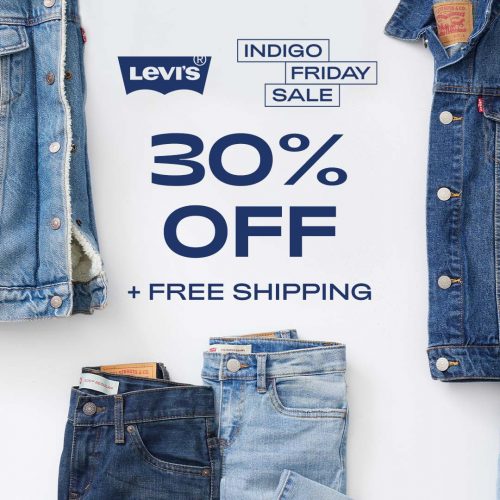 Levi's Canada Indigo Black Friday Sale: Save 30% OFF + FREE Shipping -  Canadian Freebies, Coupons, Deals, Bargains, Flyers, Contests Canada  Canadian Freebies, Coupons, Deals, Bargains, Flyers, Contests Canada