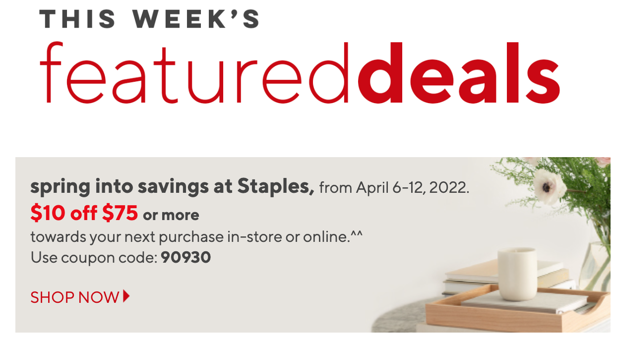 Staples Canada Featured Spring Coupon Deal Save 10 Off your 75