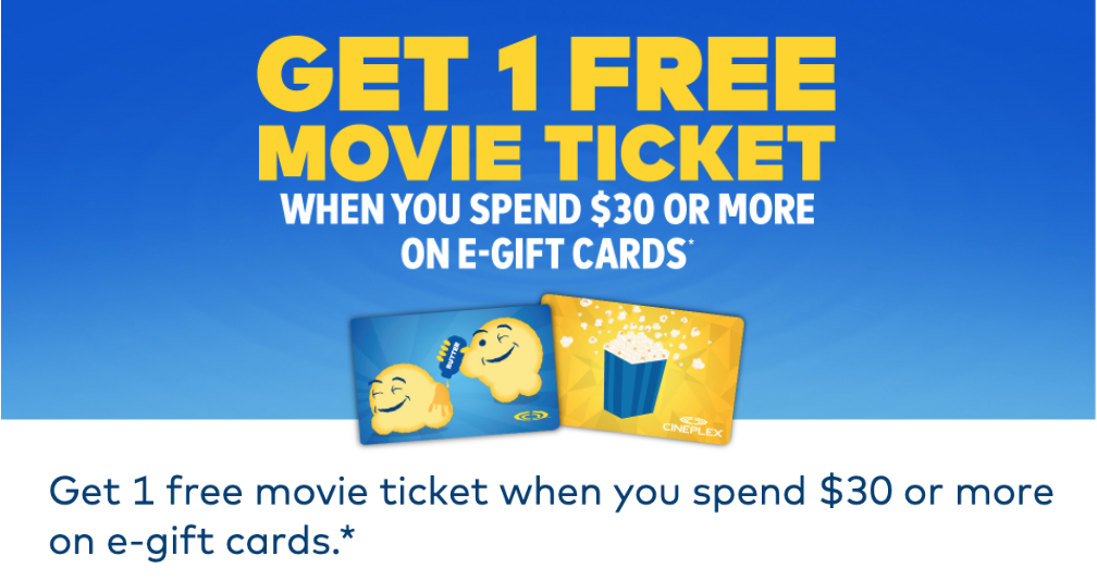 cineplex-canada-promotions-get-1-free-movie-ticket-when-you-spend-30