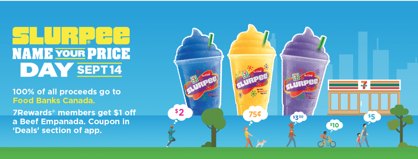 7 Eleven Canada Slurpee Name Your Price Day Promotion Today Canadian 