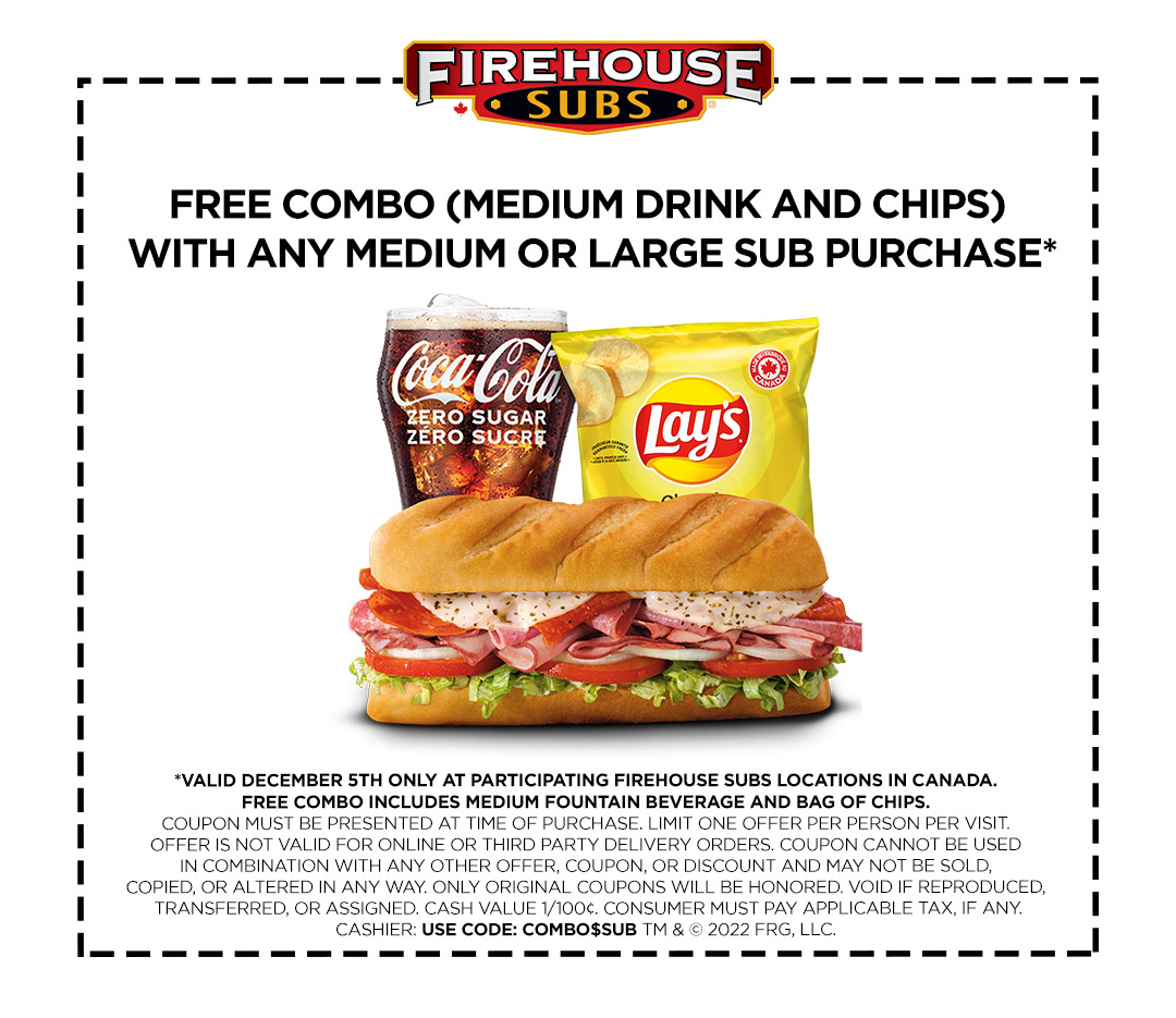 Firehouse Subs Canada Coupons Free Drink Chips With Any Sub Purchase 