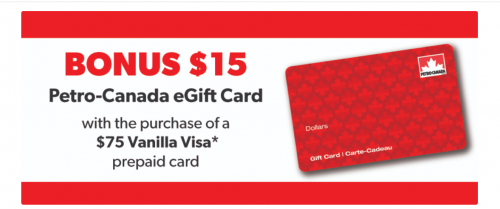 Petro-Canada: Get a $15 Bonus eGift Card With The Purchase of a $75 Vanilla Visa