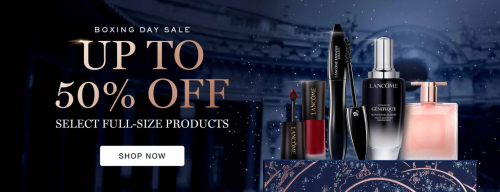 Lancôme Canada Boxing Day Sale: up to 50% off Select Full Size Items + 25% off Holiday Sets + More