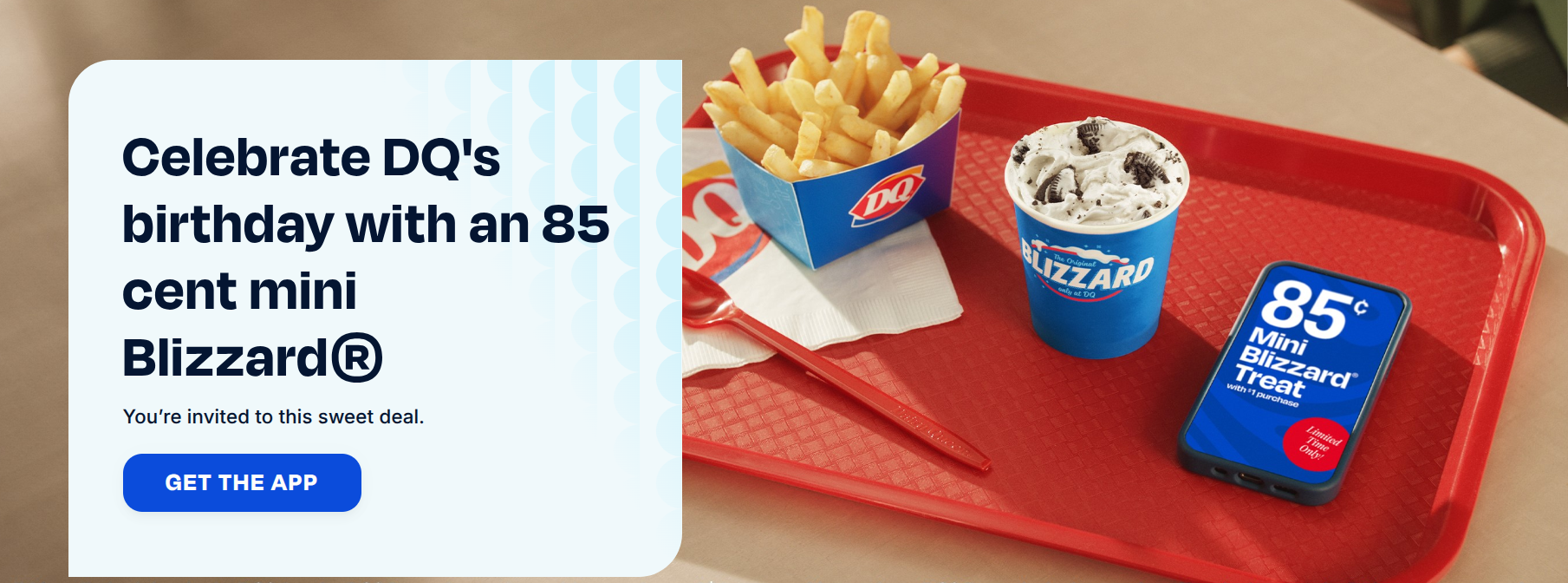 Dairy Queen Canada Special Deal: Get an 8‌5‌¢ Mini Blizzard Treat with Purchase of $‌1 or more in the DQ App or Online
